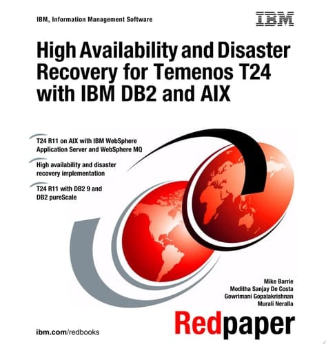 High Availability and Disaster Recovery for Temenos T24 with IBM DB2 and AIX