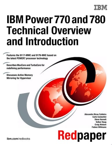 IBM Power 770 and 780 (9117-MMC, 9179-MHC) Technical Overview and Introduction