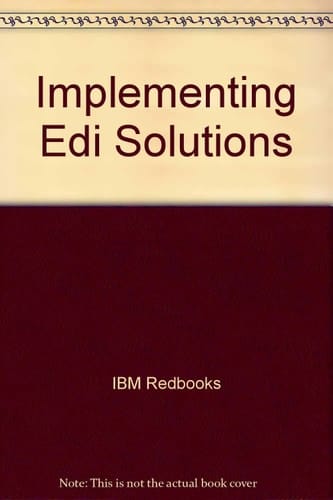 Implementing EDI Solutions