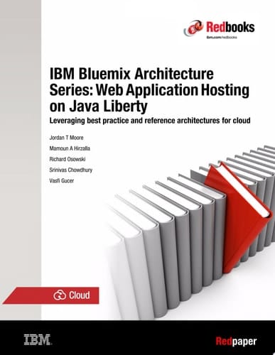 IBM Bluemix Architecture Series: Web Application Hosting on Java Liberty