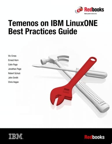 Temenos on IBM LinuxONE Best Practices Guide