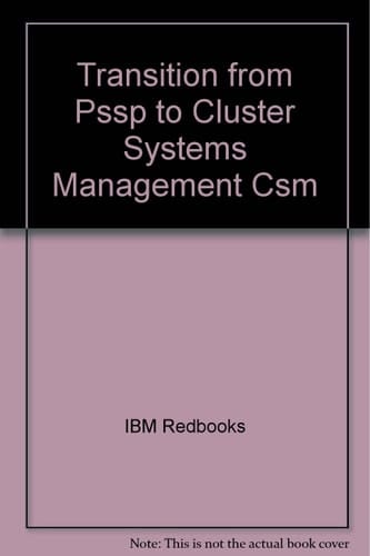 Transition from PSSP to Cluster Systems Management (CSM)