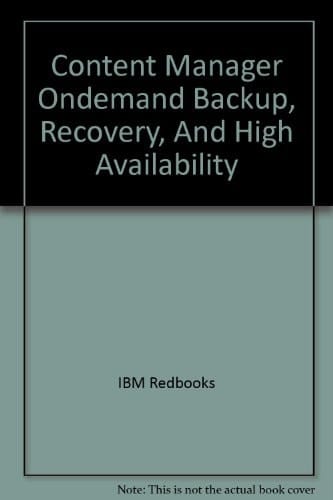 Content Manager OnDemand Backup, Recovery, and High Availability