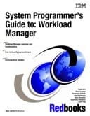 System Programmer's Guide to Workload Manager