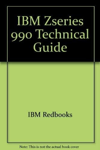 IBM Eserver ZSeries 990 Technical Guide