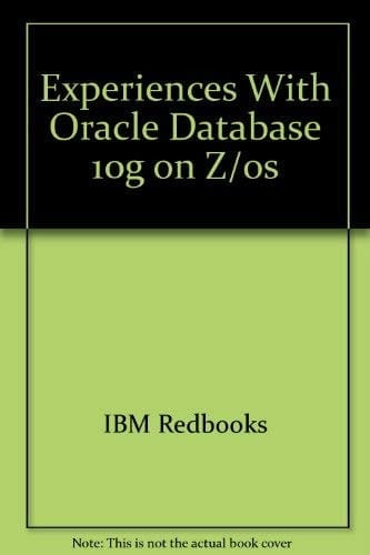 Experiences Installing Oracle Database 10g on Z/OS