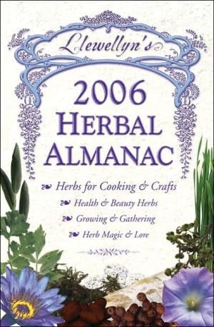 Llewellyn's 2006 Herbal Almanac