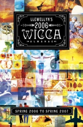 Llewellyn's Wicca Almanac Spring 2006 to Spring 2007