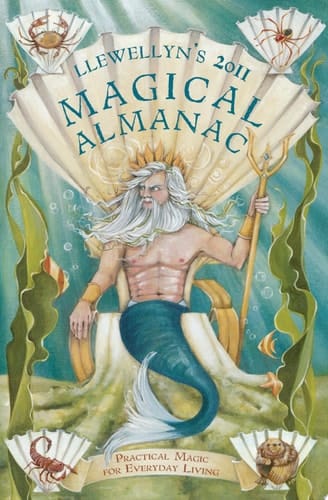 Llewellyn's 2011 Magical Almanac Practical Magic for Everyday Living