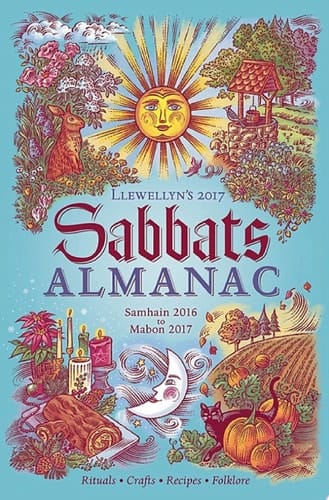 Llewellyn's 2017 Sabbats Almanac Samhain 2016 to Mabon 2017