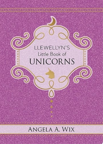 Llewellyn's Little Book of Unicorns