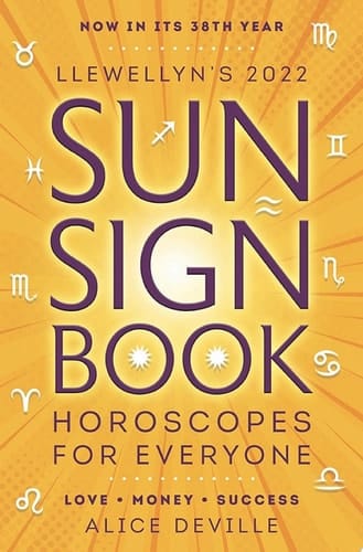 Llewellyn's 2022 Sun Sign Book Horoscopes for Everyone