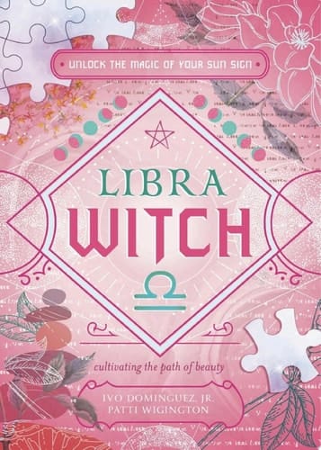 Libra Witch Unlock the Magic of Your Sun Sign