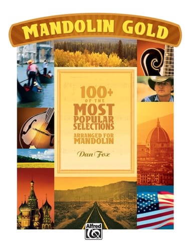 Mandolin Gold 100+ of the Most Popular Selections