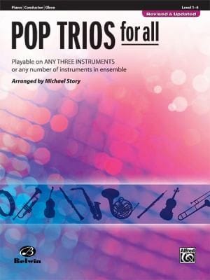 Pop Trios For All Payable On Any Three Instruments Or Any Number Of Instruments In Ensemble For Piano Conductor Oboe