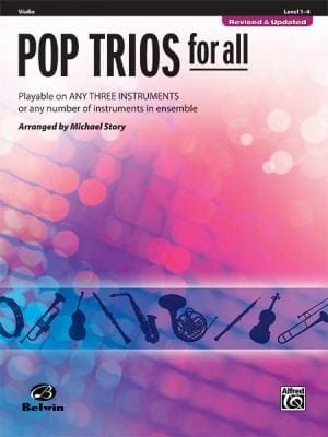 Pop Trios For All Playable On Any Three Instruments Or Any Number Of Instruments In Ensemble