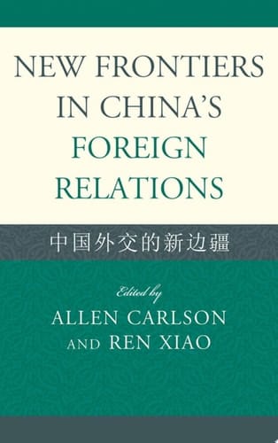 New Frontiers in China's Foreign Relations