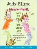 Friend Or Fiend?: With The Pain And The Great One