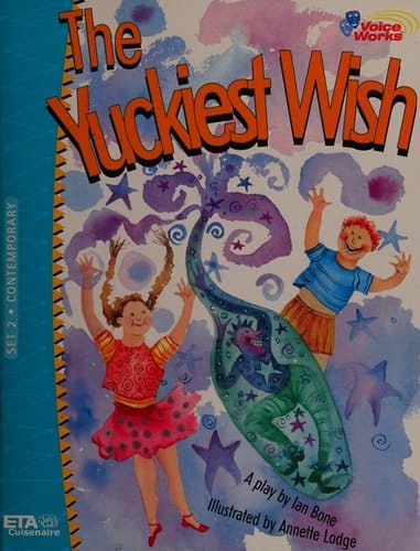 The Yuckiest Wish Grade 4