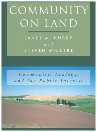 Community on Land: Community, Ecology, and the Public Interest (New Social Formations)