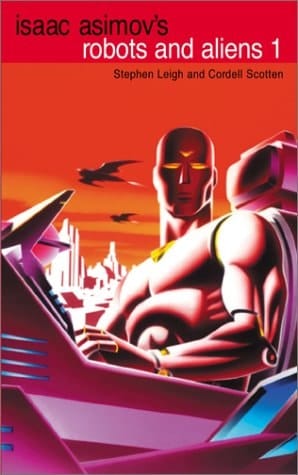 Isaac Asimov's Robot and Aliens 1