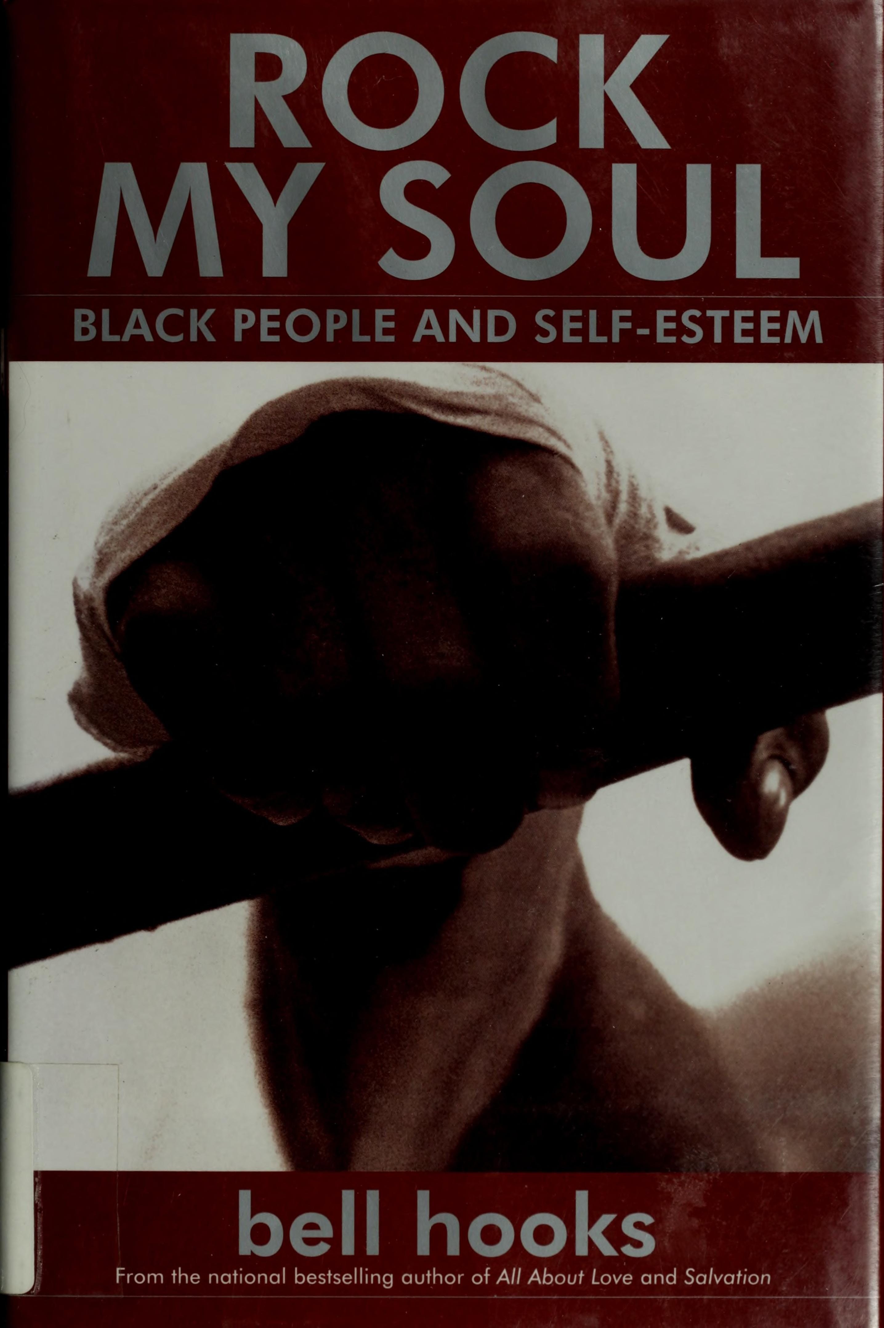 Rock My Soul Black People and Self-Esteem