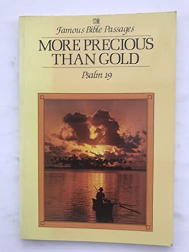 More Precious Than Gold Psalm 19