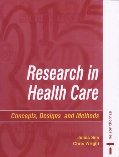 Research in Health Care Concepts, Designs and Methods