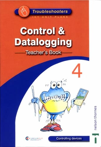 Troubleshooters ICT Unit Plans: Controlling devices
