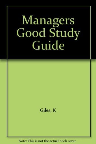 Managers Good Study Guide