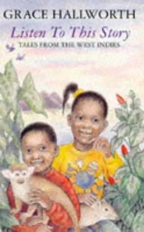 Listen to this Story Tales from the West Indies