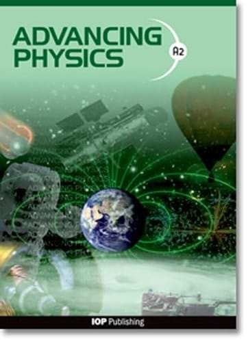 Advancing Physics A2
