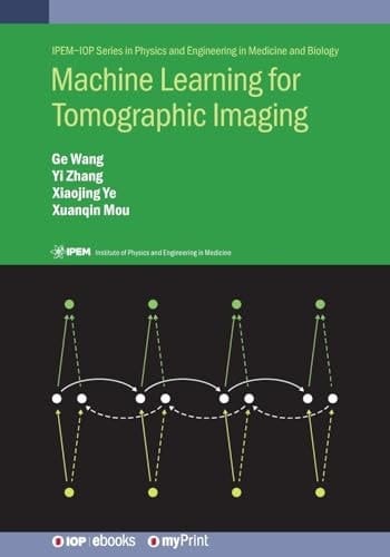 Machine Learning for Tomographic Imaging