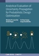 Analytical Evaluation of Uncertainty Propagation for Probabilistic Design Optimisation