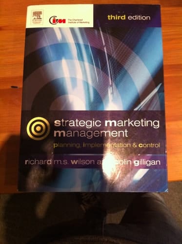Strategic Marketing Management Planning, Implementation and Control