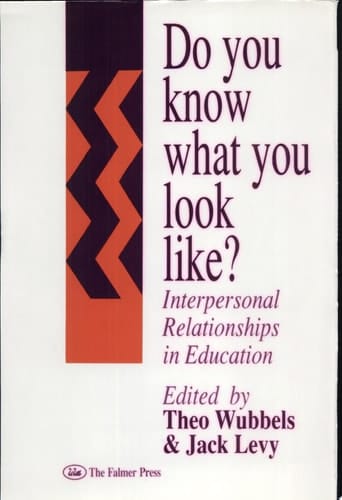 Do You Know what You Look Like? Interpersonal Relationships in Education