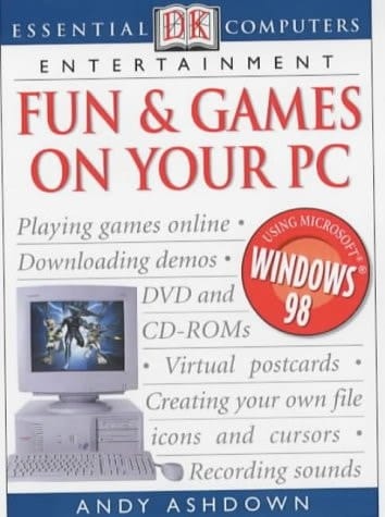 Having Fun on Your PC