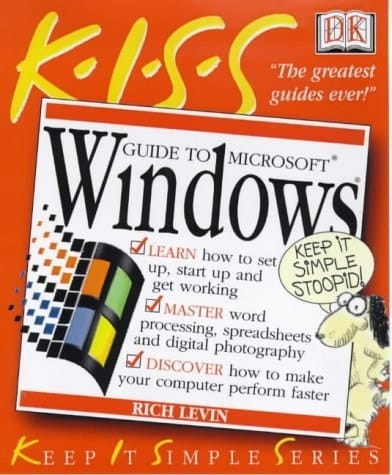 Kiss Guide to Microsoft Windows Covers Windows 98 and Windows 98, Second Edition