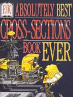 Stephen Bietsys Absolutely Best Cross Section Book Ever