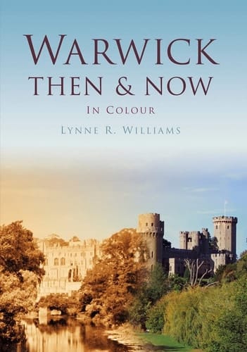 Warwick Then & Now