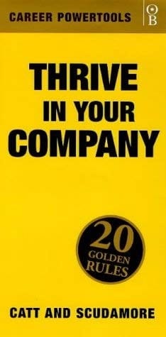 Thrive in Your Company