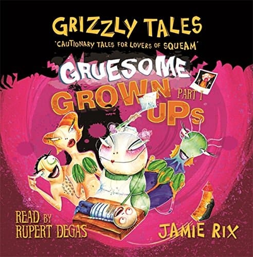 Gruesome Grown-Ups