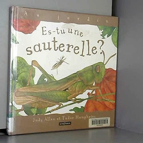 Es-tu une sauterelle ?