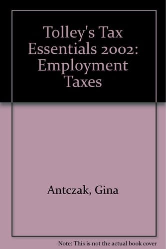 Tolley's Tax Essentials Employment Taxes 2002-03