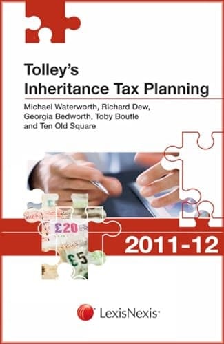Tolley's Inheritance Tax Planning 2011-12