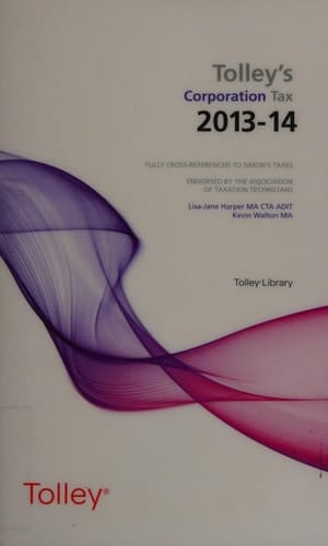 Tolley's Corporation Tax 2013-14 Main Annual