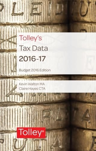 Tolley's Tax Data 2016-17 (Budget Edition)