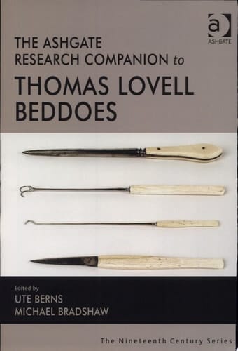 The Ashgate Research Companion to Thomas Lovell Beddoes