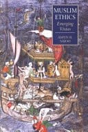 Muslim Ethics Emerging Vistas