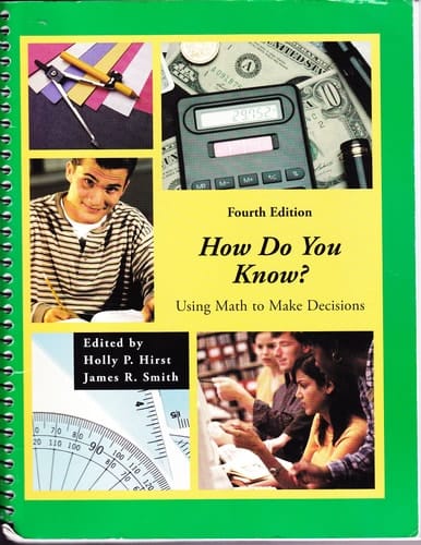 How Do You Know? Using Math to Make Decisions